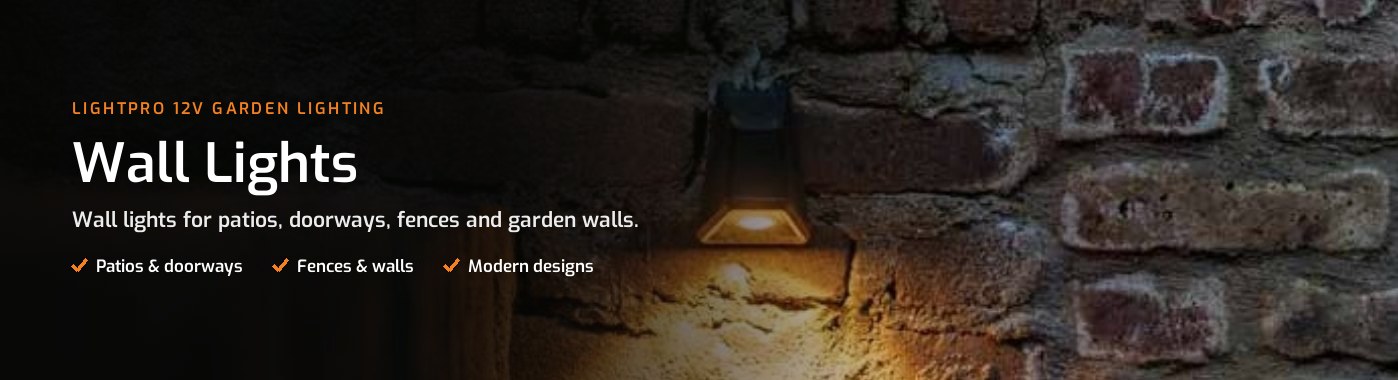 Lightpro Wall Lights – 12V wall lights for patios, doorways and fences